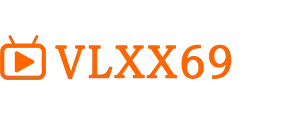 VLXX69 VLXX69