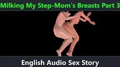 Vắt Sữa Vú Mẹ Gái Tôi Phần 3 - Câu Chuyện Sex Âm Thanh Tiếng Anh - Câu Chuyện Khiêu Dâm Tiếng Anh - Ảo Ảnh Mẹ Gái